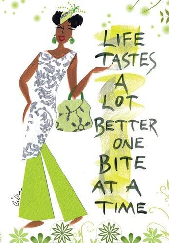 "Life Tastes A Lot Better One Bite At A Time" Cidne Wallace Magnet