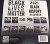 Black Lives Matter 2021 Historical Calendar