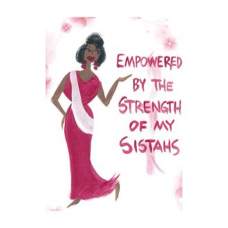 "Empowered By The Strength Of My Sistahs" Cidne Wallace Magnet