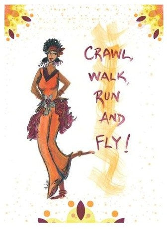 "Crawl, Walk, Run And Fly!" Cidne Wallace Magnet